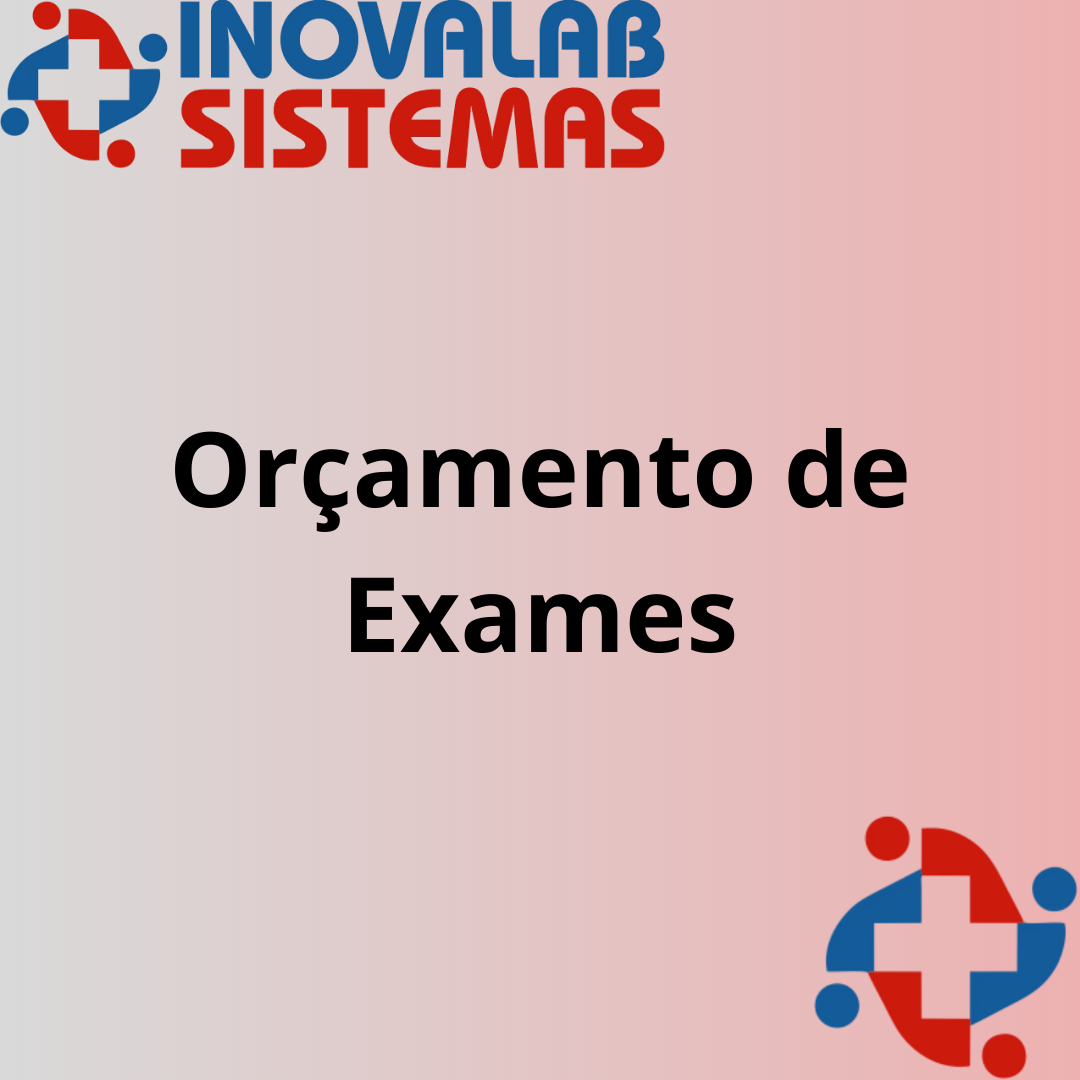 Orçamento de Exames
