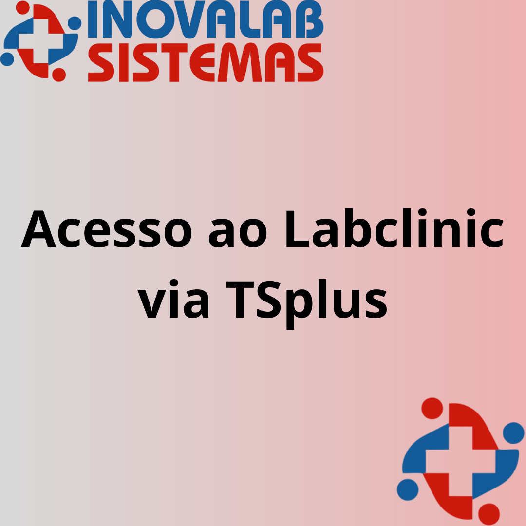 Acesso ao Labclinic via TSplus