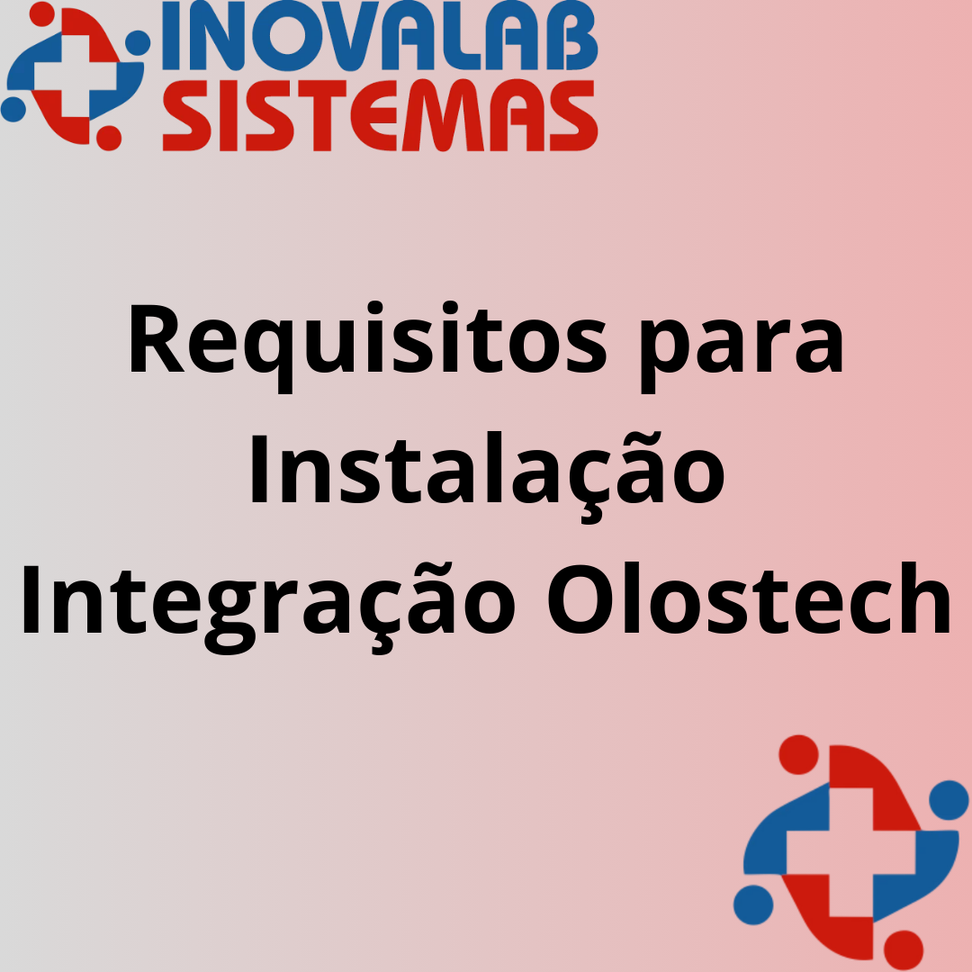 Requisitos para instalação integração Olostech